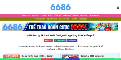 6686 Design - Nhà cái uy tín lựa chọn hàng đầu tại thị trường Việt Nam