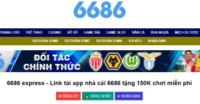 6686 Express - Nhà cái trực tuyến uy tín hàng đầu Việt Nam